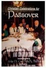 Christian Celebrations for Passover
