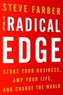 The Radical Edge Stoke Your Business Amp Your Life and Change the World