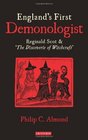 England's First Demonologist: Reginald Scot and 'The Discoverie of Witchcraft'