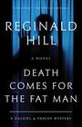 Death Comes for the Fat Man A Dalziel and Pascoe Mystery