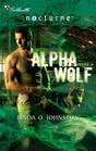 Alpha Wolf (Alpha Force, Bk 1) (Silhouette Nocturne, No 56)