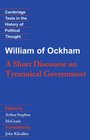 William of Ockham A Short Discourse on Tyrannical Government