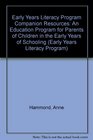 Early Years Literacy Program Companion Resources An Education Program for Parents of Children in the Early Years of Schooling