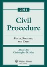 Civil Procedure Rules Statutes  Cases 2011 Statutory Supplement