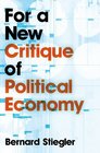 For a New Critique of Political Economy