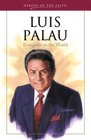 Luis Palau: Evangelist to the World (Heroes of the Faith)