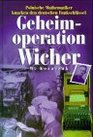 Geheimoperation Wicher