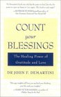 Count Your Blessings: The Healing Power of Gratitude and Love