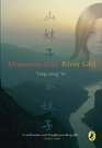 Mountain Girl River Girl