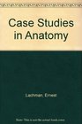 Case Studies in Anatomy