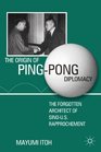 The Origin of PingPong Diplomacy The Forgotten Architect of SinoUS Rapprochement