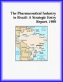 The Pharmaceutical Industry in Brazil A Strategic Entry Report 1999