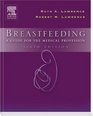 Breastfeeding: A Guide For The Medical Profession