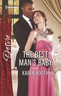 The Best Man's Baby (Harlequin Desire, No 2496)