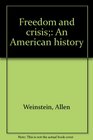 Freedom and crisis An American history