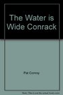 The Water is Wide "Conrack"