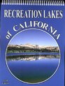 Recreation Lakes of California 15th Ed