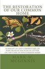 The Restoration of Our Common Home Summary of and Commentary on Pope Francis' Encyclical Letter On the Care of Our Common Home