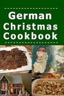 German Christmas Cookbook Recipes for the Holiday Season