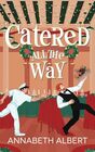 Catered All the Way An MM Holiday Christmas Romance