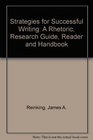 Strategies for Successful Writing A Rhetoric Research Guide Reader and Handbook with Free Web Access