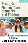 Wong's Nursing Care of Infants and Children  Text and Virtual Clinical Excursions Online Package 10e