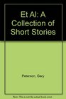 Et Al A Collection of Short Stories