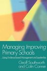 Managing Improving Primary Schools Using Evidencebased Management