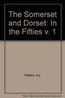 The Somerset and Dorset In the Fifties v 1