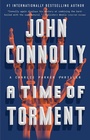 A Time of Torment A Charlie Parker Thriller