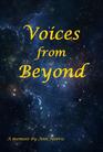 Voices from Beyond: a memoir