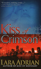 Kiss of Crimson (Midnight Breed, Bk 2)