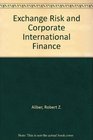 Exchange risk and corporate international finance