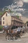 Adam's Daughters Book 2 in the Westward Sagas