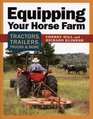 Equipping Your Horse Farm Tractors Trailers  Other Implements