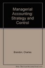 Management Accounting Strategy and Control