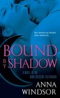 Bound by Shadow (Dark Crescent Sisterhood, Bk 1)