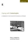 Coping With Catastrophe A Handbook of PostDisaster Psychosocial Aftercare