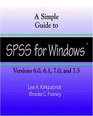 A Simple Guide to Spss for Windows For Versions 60 61 70 and 75