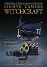 Lights Camera Witchcraft A Critical History of Witches in American Film and Television