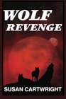 Wolf Revenge Adventure SciFi/ Heroic Fantasy/ Romance