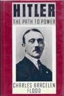HITLER The Path to Power