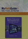 MyMathGuide Notes Practice and Video Path for Basic College Mathematics with Early Integers