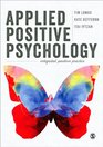 Applied Positive Psychology Integrated Positive Practice