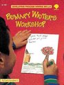 Primary Writer's Workshop Developing Process Writing Skills