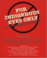 For Indigenous Eyes Only: A Decolonization Handbook (School of American Research Native America)