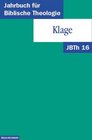 Jahrbuch fr Biblische Theologie  Bd16 Klage