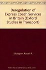 Deregulation of Express Coach Services in Britain