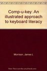 Compukey An illustrated approach to keyboard literacy
