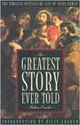 The Greatest Story Ever Told